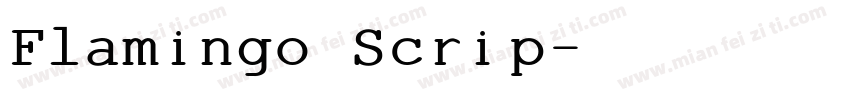 Flamingo Scrip字体转换